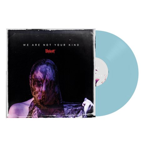 "We Are Not Your Kind" Light Blue Vinyl